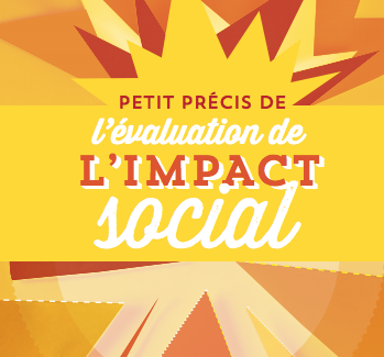 Petit précis de l'évaluation de l'impact social - octobre 2013